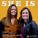 1. She Is Courageous with Special Guest Wendy Tschirhart