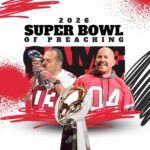 The Super Bowl of Preaching 2026